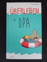 Peter Butschkow: Überleben als Opa