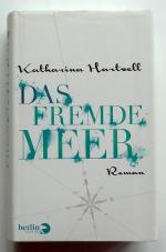 Katharina Hartwell: Das fremde Meer Katharina Hartwell: Das fremde Meer