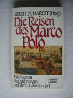 Die Reisen des Marco Polo - nach seinen Aufzeichnungen aus d. 13. Jh.