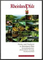 Fische und Fischerei in Rheinland-Pfalz - Bestandsaufnahme, fischereiliche Nutzung, Fischartenschutz