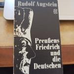 Preussens Friedrich und die Deutschen