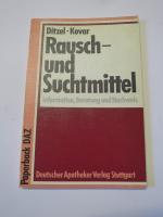 Rausch- und Suchtmittel