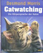 Desmond Morris: Catwatching - Die Körper