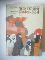 Irmgard Weth: Neukirchener Kinder-Bibel Irmgard Weth: Neukirchener Kinder-Bibel