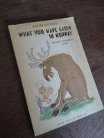 Buster Holmboe: What you have Eaten in N