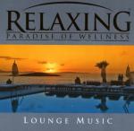 Relaxing Paradise of Wellness Lounge Mus