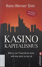 Hans-Werner Sinn: Kasino-Kapitalismus: W Hans-Werner Sinn: Kasino-Kapitalismus: W