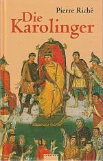 Pierre Richet: Die Karolinger Pierre Richet: Die Karolinger