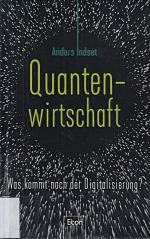 Anders Indset: Quantenwirtschaft: Was ko