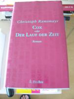 Christoph Ransmayr: Cox - oder Der Lauf 