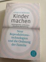 Andreas Bernard: Kinder machen - neue Re Andreas Bernard: Kinder machen - neue Re