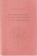 Rudolf Steiner: DER CHRISTUS-IMPULS UND 