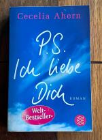 PS. Ich liebe Dich - ROMAN und Welt-Bestseller v. Cecelia Ahern