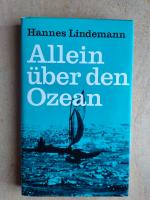 Allein über den Ozean - Im Einbaum und Faltboot über den Atlantik