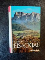 Josef Rampold: Eisacktal. Landschaft zwi