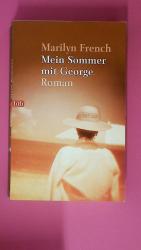 Marilyn French: MEIN SOMMER MIT GEORGE. 