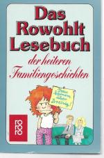 Das Rowohlt Lesebuch der heiteren Familiengeschichten