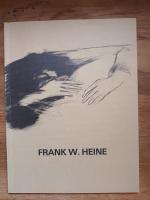 Frank W. Heine: Frank W. Heine -Menschen