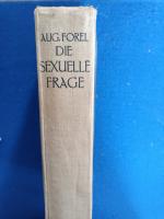 August Forel: Die sexuelle Frage. 12. Au