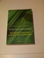 Krank nach Zecke Zecken Zeckenstich Zeckenstiche Borreliose erkennen & wirksam behandeln Dr. Hopf-Seidel