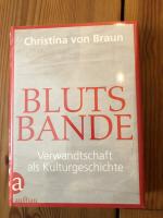 von Braun, Christina: Blutsbande - Verwa
