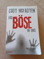 Cody Mcfadyen: Das Böse in uns - Thrille