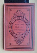 Handbuch des Bank- und Börsenwesens Lehr- und Hilfsbuch für Fachschulen und zum Selbstunterricht