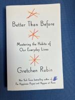 Gretchen Rubin: Better than before - Mas