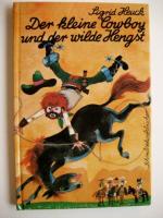 Der kleine Cowboy und der wilde Hengst - Schreibschriftbuch