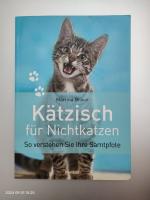 Kätzisch für Nichtkatzen - so verstehen Sie Ihre Samtpfote