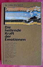 DIE HEILENDE KRAFT DER EMOTIONEN