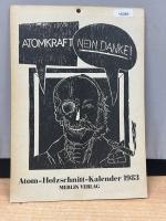 Atomkraft Nein Danke!. Atom-Holzschnitt-Kalender 1983