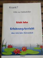 Krank? - Hilfe zur Selbsthilfe - Erfahrungsbericht über viele Jahre Rutenarbeit