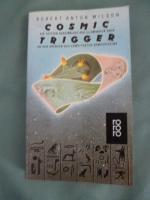 Wilson, Robert Anton: Cosmic Trigger - D Wilson, Robert Anton: Cosmic Trigger - D