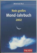 Noés grosses Mond-Jahrbuch 2002