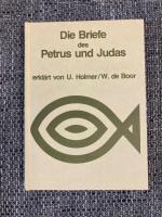Uwe Holmer: Die Briefe des Petrus und Ju