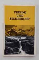 H. E. Alexander: FRIEDE UND SICHERHEIT