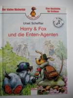 Harry & Fox und die Enten-Agenten - erstes Lesen - eine Geschichte für Erstleser