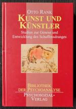 Kunst und Künstler - Studien zur Genese und Entwicklung des Schaffensdranges