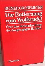 Die Entfernung vom Wolfsrudel. Über den drohenden Krieg der Jungen gegen die Alten