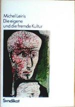 Michel Leiris: Die eigene und die fremde