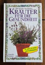 Romain, Effie; Hawkey, She: Kräuter für Romain, Effie; Hawkey, She: Kräuter für