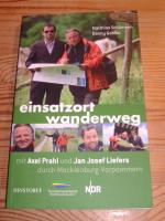 Einsatzort Wanderweg mit Axel Prahl und Jan Josef Liefers durch Mecklenburg-Vorpommern