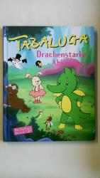 Gregor Rottschalk: TABALUGA - DRACHENSTA