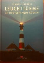 Reinhard Scheiblich: Leuchttürme an Deut