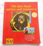 Mit dem Hund spielen und trainieren