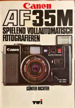 Canon AF 35 M - spielend vollautomatisch fotographieren