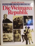 Die Weimarer Republik