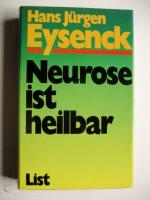 Neurose ist heilbar - gebundenes Buch