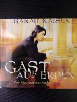 CD Gast auf Erden (Digipack) - Paul Gerhardt neu entdeckt.